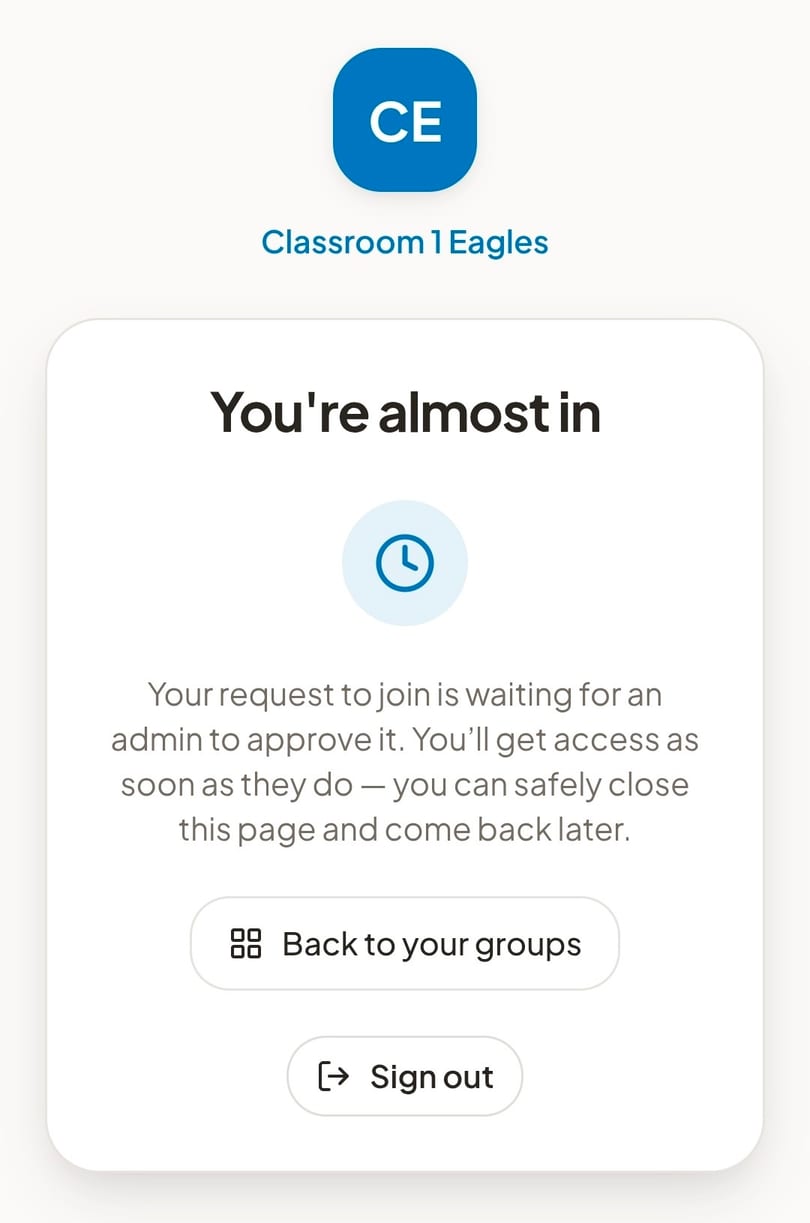 The waiting screen in Group Space, reading You're almost in